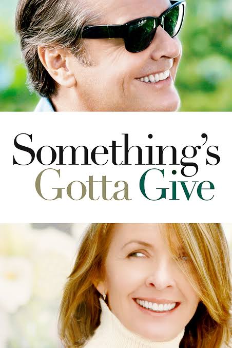 Something Gotta Give รักแท้ไม่มีวันแก่ (2003)