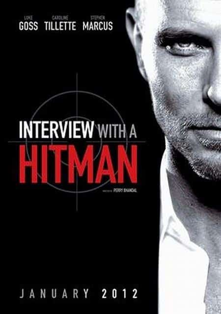Interview with a Hitman ปิดบัญชีโหดโคตรมือปืนระห่ำ (2012)