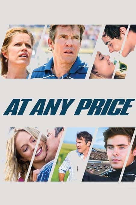 At Any Price สัมพันธ์รักไม่เคยร้าง (2012)
