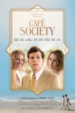 Café Society ณ ที่นั่นเรารักกัน (2016)
