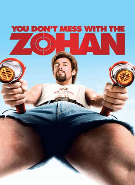 You Dont Mess with the Zohan อย่าแหย่โซฮาน (2008)