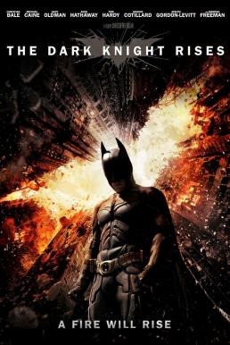 Batman: The Dark Knight Rises แบทแมน อัศวินรัตติกาลผงาด (2012)