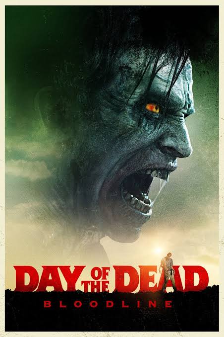 Day of the Dead- Bloodline วันนรกเดือด มฤตยูซอมบี้สยอง (2018)