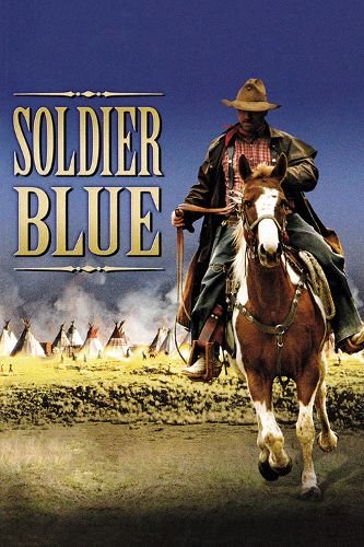 Soldier Blue ยอดคนโต เมืองคนเถื่อน (1970)