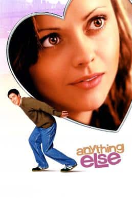 Anything Else (2003) อั้นแอ้ม ไม่อั้นรัก