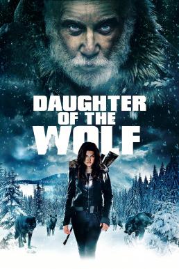 Daughter of the Wolf (2019)