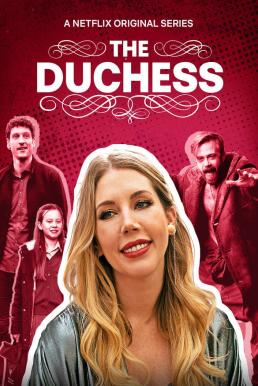 The Duchess Season 1 (2020) เดอะ ดัชเชส ปี1 ซับไทย EP1 – EP6 [จบ]