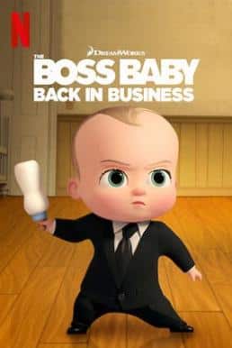 The Boss Baby : Back in Business (2020) เดอะ บอส เบบี้ นายใหญ่คืนวงการ ภาค 4 พากย์ไทย EP1 – EP12 [จบ]