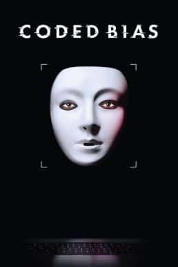Coded Bias (2020) รหัสอคติ