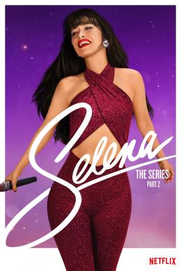Selena: The Series Season 2 (2021) เซเลน่า: เดอะ ซีรีส์ ภาค2 ซับไทย EP1-EP9 [จบ]