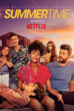 Summertime Season 2 (2021) ซัมเมอร์ไทม์ ปี2 ซับไทย EP1-EP8 [จบ]
