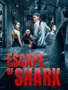 Escape of Shark (2021) โคตรฉลามคลั่ง