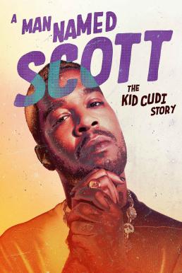 A Man Named Scott (2021) ชายชื่อสก็อตต์