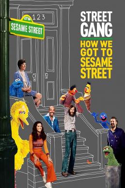 Street Gang: How We Got to Sesame Street (2021)
