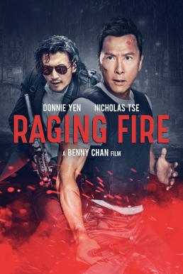 Raging Fire (2021) โคตรเดือดฉะเดือด