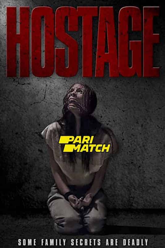 Hostage (2021) By PariMatch