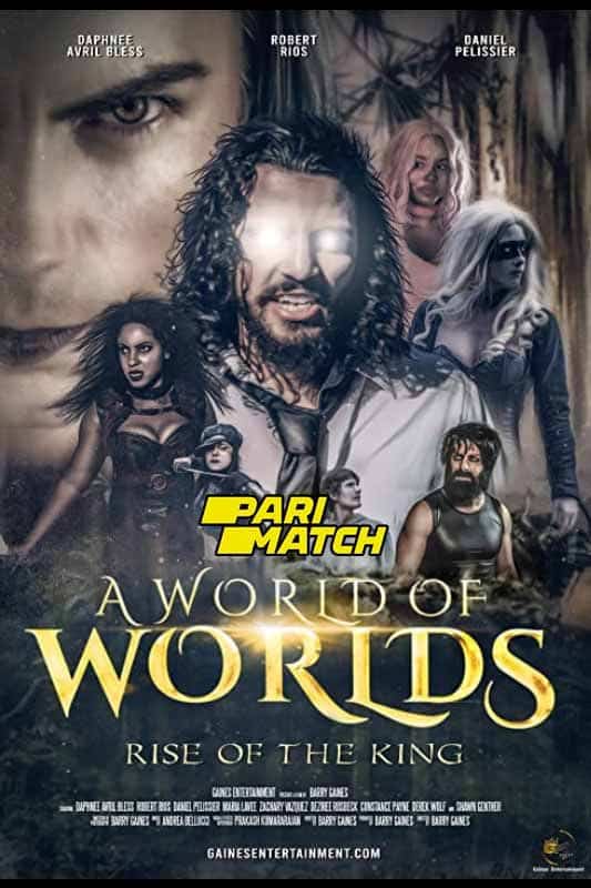 A World of Worlds: Rise of the King (2021) By PariMatch