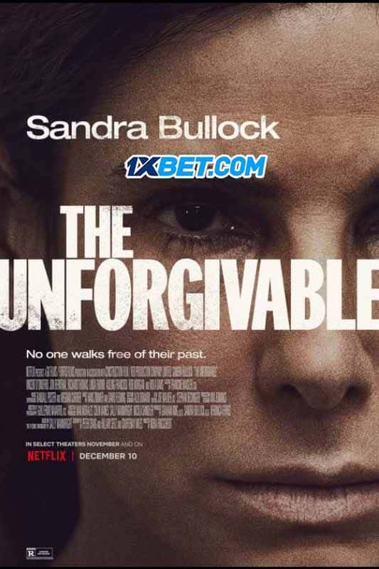 The Unforgivable (2021) By 1XBET