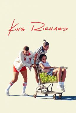 King Richard (2021) คิง ริชาร์ด