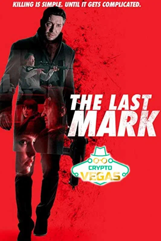 The Last Mark (2022) By CRYPTOVEGAS