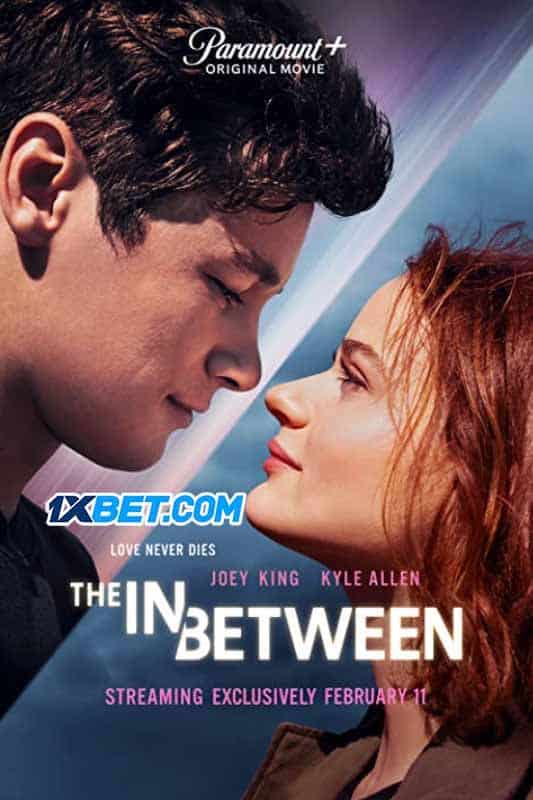 The In Between (2022) By 1XBET