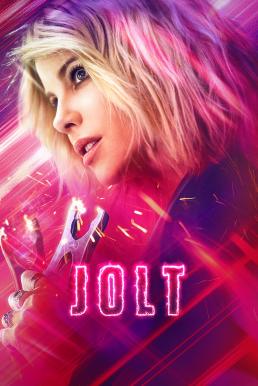 Jolt (2021) สวย แรง สูง