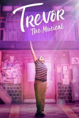 Trevor: The Musical (2022)