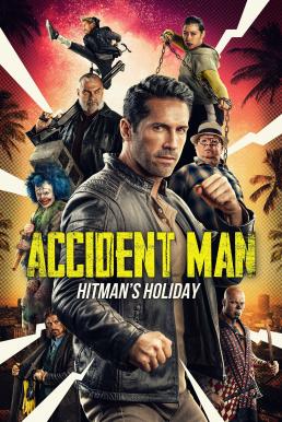 Accident Man: Hitman's Holiday (Accident Man 2) (2022)