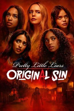 Pretty Little Liars: Original Sin Season 1 พากย์ไทย EP1-EP10 [จบ]