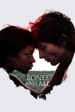 Bones and All (2022) โบนส์ แอนด์ ออล