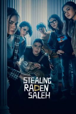 Stealing Raden Saleh (Mencuri Raden Saleh) (2022)
