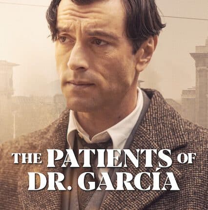 The Patients of Dr Garcia Season 1
