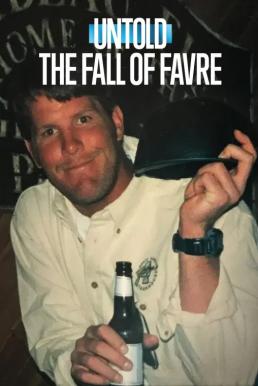 Untold: The Fall of Favre จุดดับเบรตต์ ฟาฟร์ (2025)