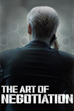 The Art of Negotiation ยอดอัจฉริยะ นักเจรจา (2025) พากย์ไทย Ep1-Ep12