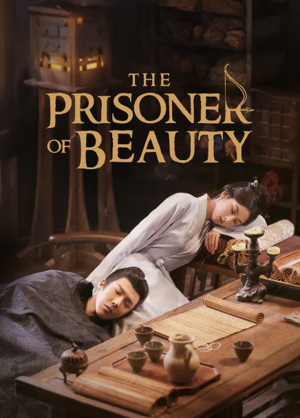 The Prisoner of Beauty (2025) ปรปักษ์จำนน ซับไทย Ep1-Ep36