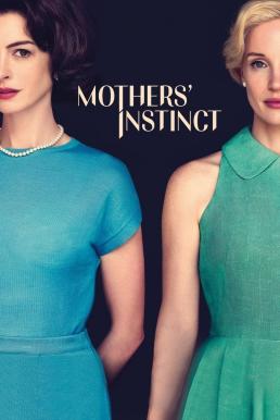 Mothers’ Instinct สันดานแม่ (2024)