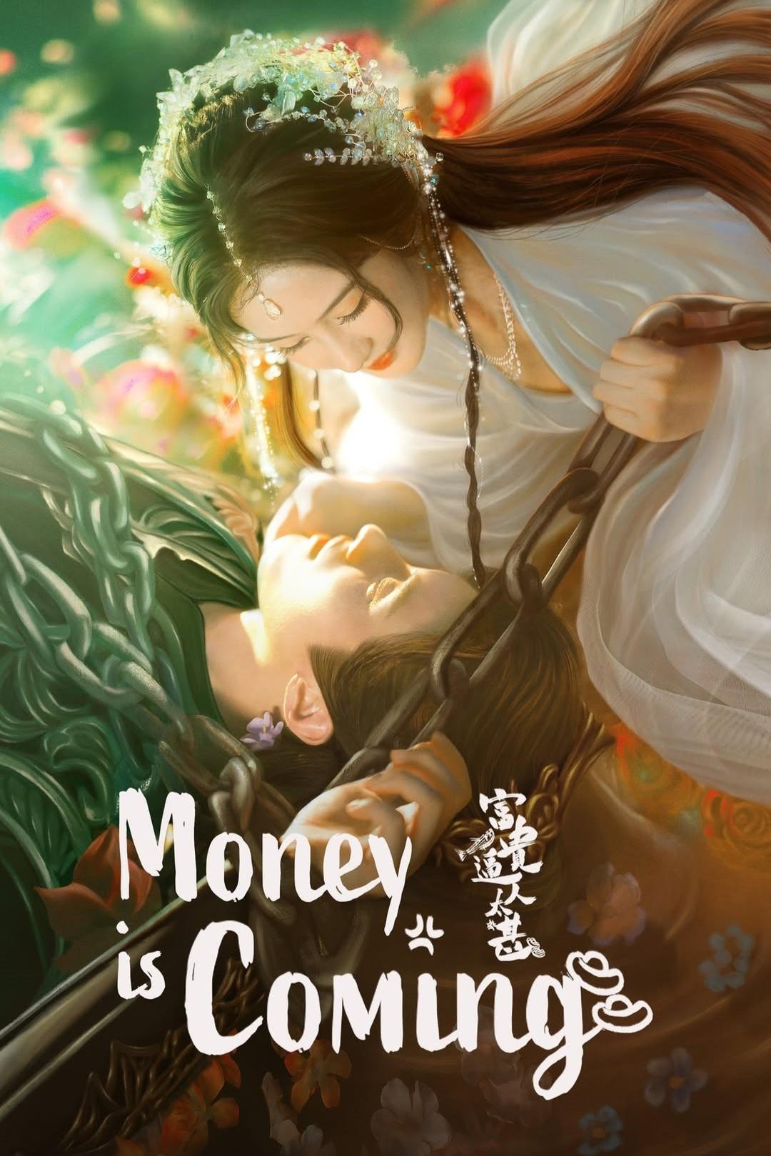 Money is Coming (2025) โอฬารรักนิรันดร์ พากย์ไทย