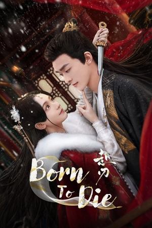 Born To Die (2025) ลิขิตคมดาบ พากย์ไทย