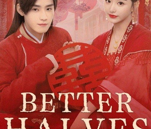 Better Halves (2025) แม่สื่อจอมจุ้นวุ่นป่วนรัก ซับไทย
