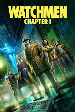 Watchmen: Chapter I วอทช์เมน: บทที่ 1 (2024)