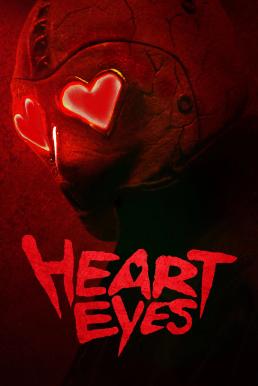 Heart Eyes ฮาร์ทอายส์ เกลียดนักคนมีคู่ (2025)