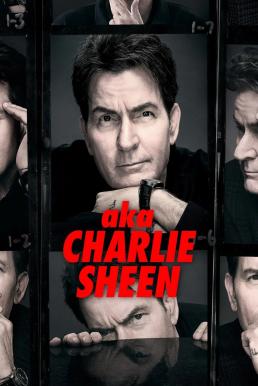 aka Charlie Sheen ใครๆ ก็เรียกเขาว่า ชาร์ลี ชีน (2025)